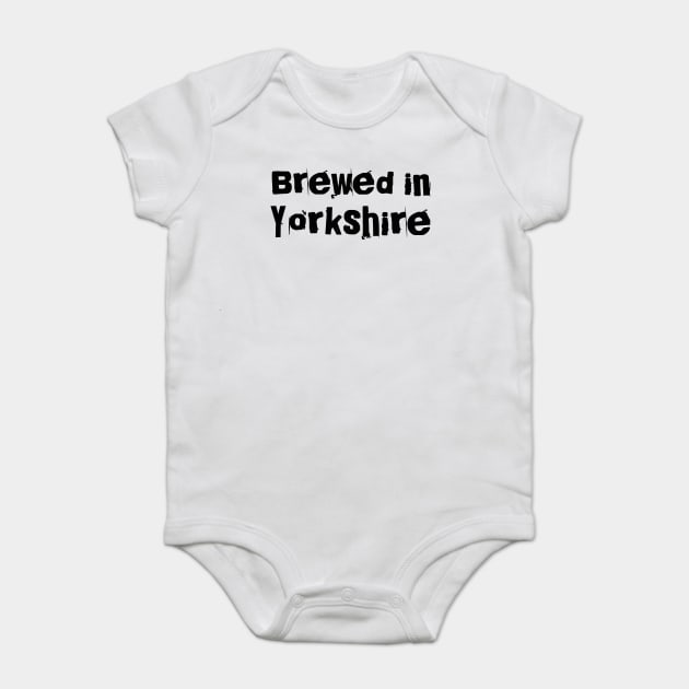 Brewed in Yorkshire Baby Bodysuit by Gavlart